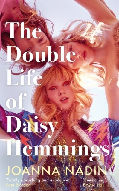 The Double Life of Daisy Hemmings - Joanna Nadin - kniha z kategorie Společenská beletrie