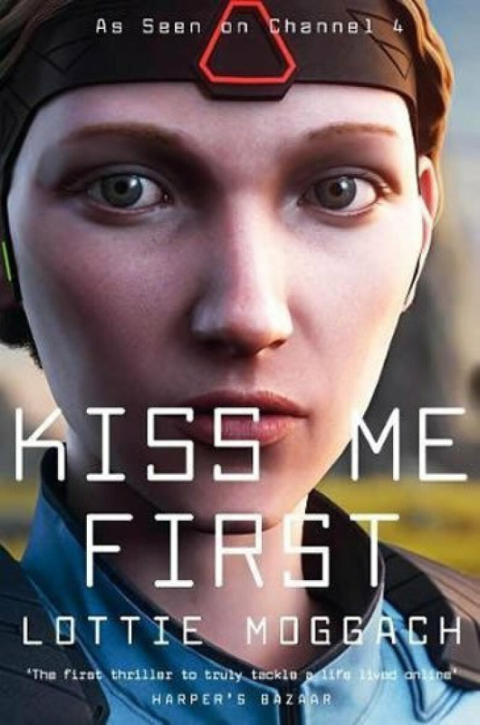 Kiss Me First - Lottie Moggach - kniha z kategorie Thrillery