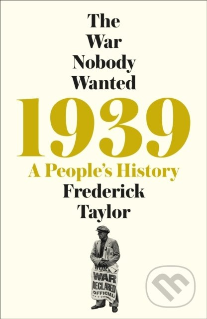 1939 (A People's History) - Frederick Taylor - kniha z kategorie Historie