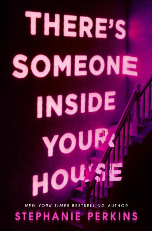 There´s Someone Inside Your House - Stephanie Perkins