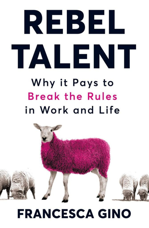 Rebel Talent (Why it Pays to Break the Rules at Work and in Life) - kniha z kategorie Podnikání
