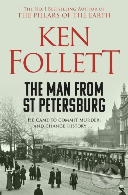 The Man From St Petersburg - Ken Follett - kniha z kategorie Beletria