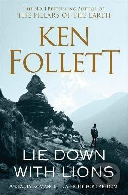 Lie Down With Lions - Ken Follett