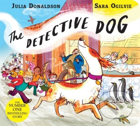 The Detective Dog (From the creators of Gozzle) - Julia Donaldson - kniha z kategorie Pro děti