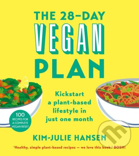 The 28-Day Vegan Plan (Kickstart a plant-based lifestyle in just one month) - kniha z kategorie Kuchařky