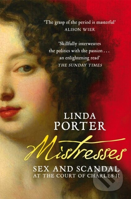 Mistresses (Sex and Scandal at the Court of Charles II) - kniha z kategorie Historie