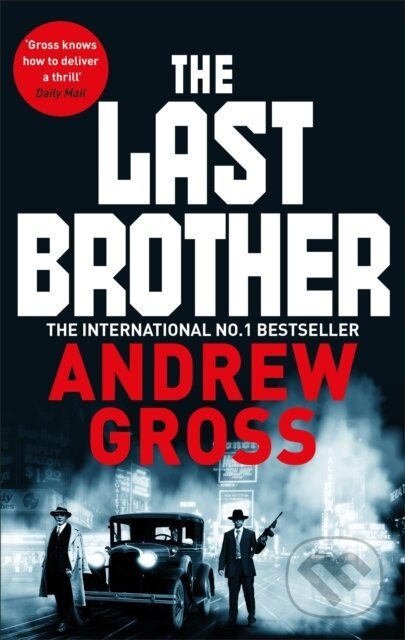 The Last Brother - Andrew Gross - kniha z kategorie Detektivky, thrillery a horory