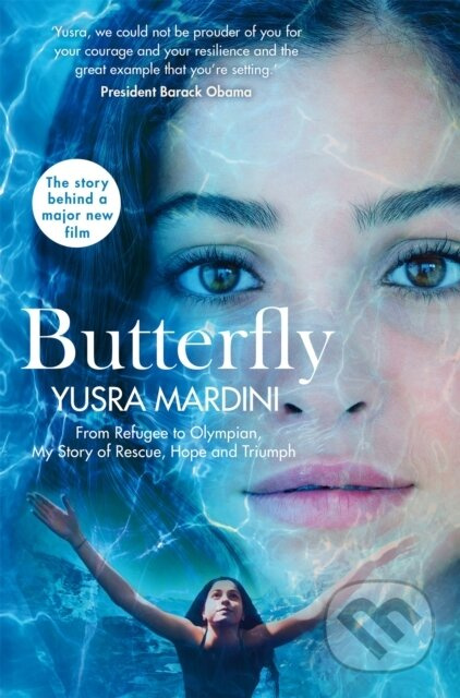 Butterfly, From Refugee to Olympian, My Story of Rescue, Hope and Triumph Pan Macmillan