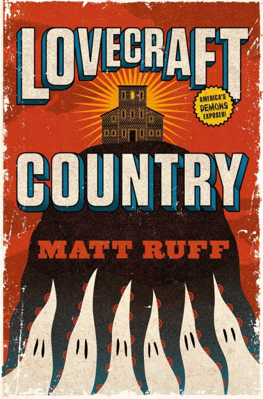 Lovecraft Country - Matt Ruff - kniha z kategorie Společenská beletrie