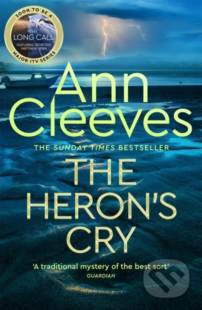 The Heron's Cry (Now a major ITV series starring Ben Aldridge as Detective Matthew Venn) - kniha z kategorie Detektivky, thrillery a horory