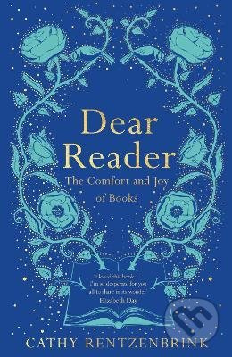 Dear Reader (The Comfort and Joy of Books) - kniha z kategorie Beletrie