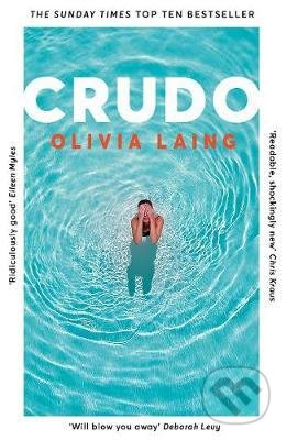 Crudo - Olivia Laing - kniha z kategorie Beletrie