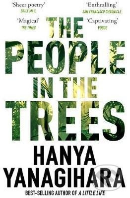 The People in the Trees - Hanya Yanagihara - kniha z kategorie Společenská beletrie