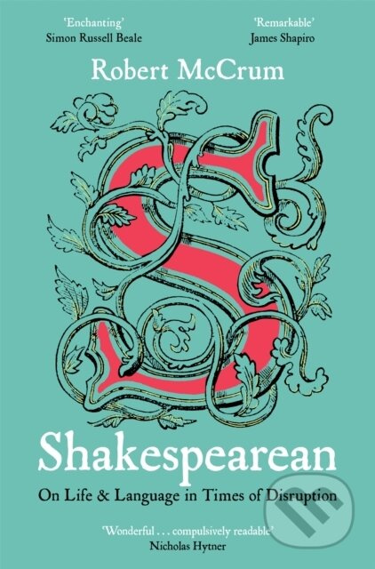 Shakespearean (On Life & Language in Times of Disruption) - kniha z kategorie Humanitní a společenské vědy