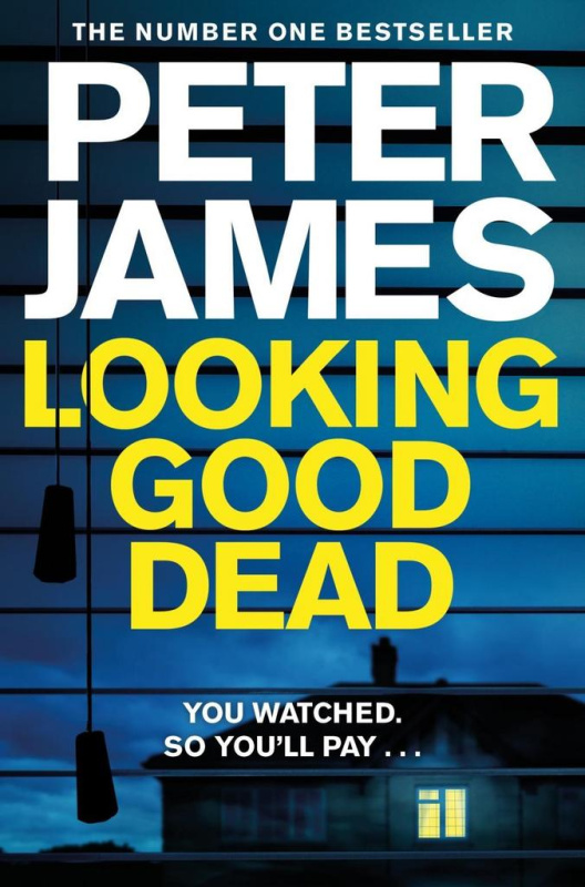 Looking Good Dead - Peter James