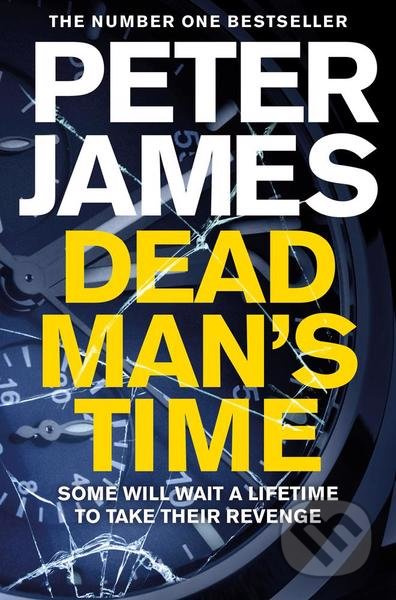Dead Man's Time - Peter James - kniha z kategorie Thrillery