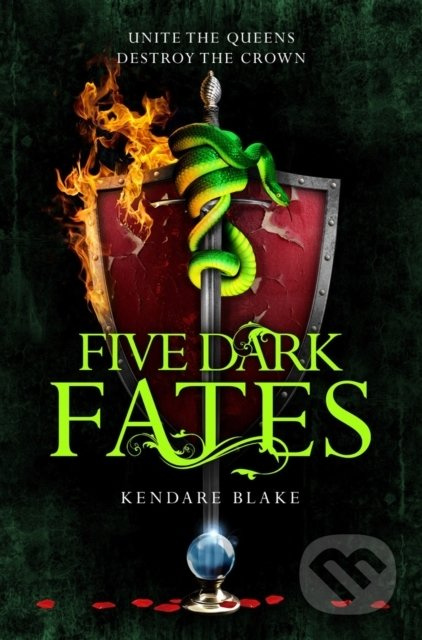 Five Dark Fates - Kendare Blake - kniha z kategorie Sci-fi, fantasy a komiksy