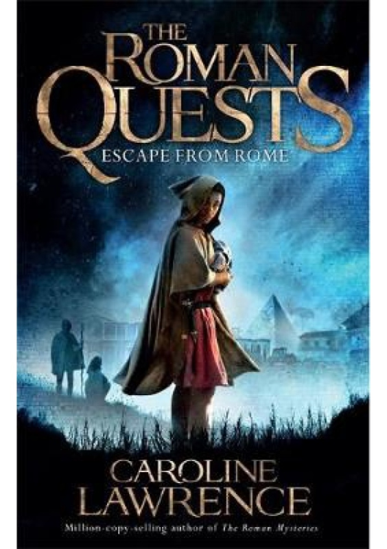 Roman Quests: Escape from Rome, Book 1 Hachette Children's Group