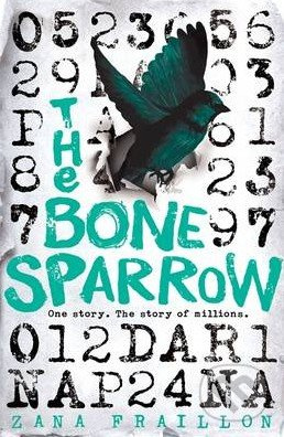 The Bone Sparrow - Zana Fraillon - kniha z kategorie Beletrie pro děti