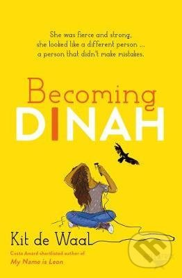 Becoming Dinah - Kit de Waal - kniha z kategorie Beletrie pro děti