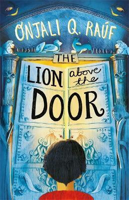 The Lion Above the Door - Onjali Q. Rauf - kniha z kategorie Pohádky
