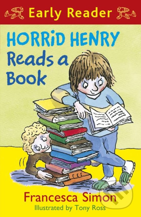 Horrid Henry Reads a Book - Francesca Simon, Tony Ross (ilustrátor) - kniha z kategorie Pohádky
