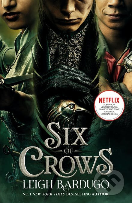 Six of Crows - Leigh Bardugo