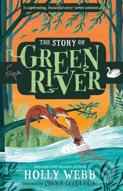 The Story of Greenriver - Holly Webb, Zanna Goldhawk (ilustrátor) - kniha z kategorie Beletrie pro děti