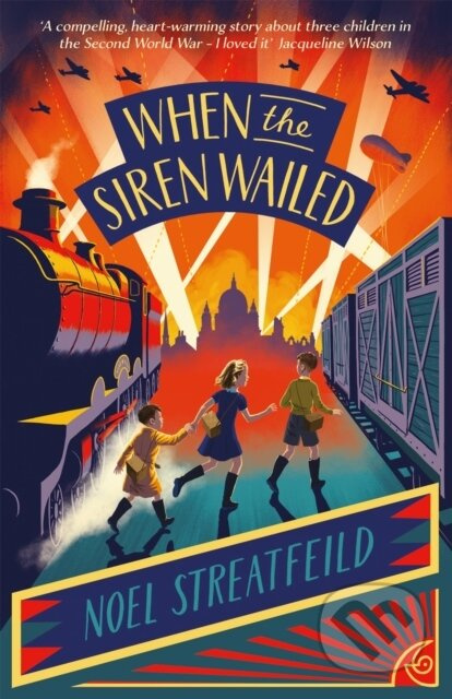 When the Siren Wailed - Noel Streatfeild - kniha z kategorie Pro děti