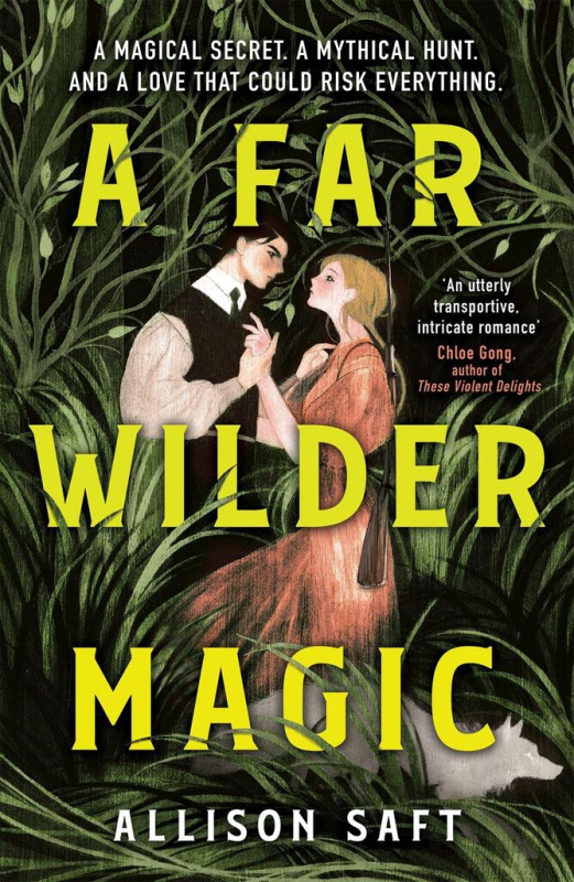A Far Wilder Magic - Allison Saft - kniha z kategorie Fantasy