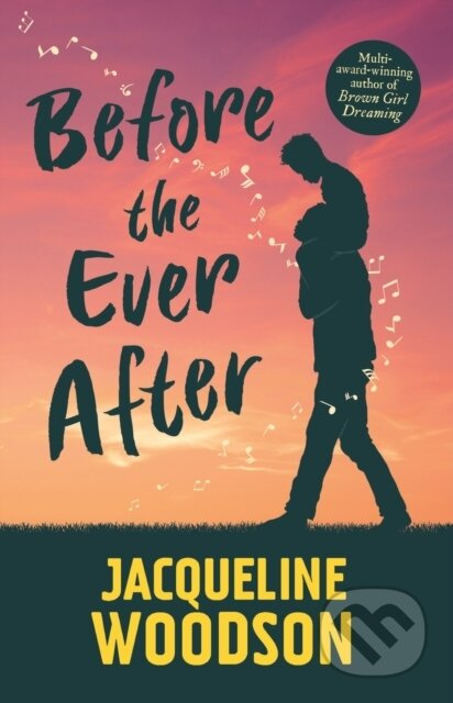 Before the Ever After - Jacqueline Woodson - kniha z kategorie Pro děti