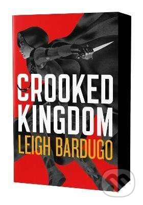 Crooked Kingdom (Six of Crows Book 2) - Leigh Bardugo
