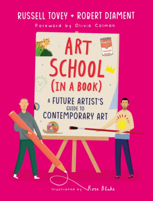 Hachette Children's Group Art School (in a book) - Tovey, Russell a Diament, Robert