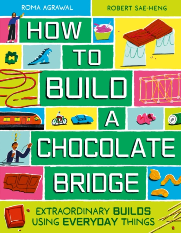 Hachette Children's Group How to Build a Chocolate Bridge - Agrawal, Roma