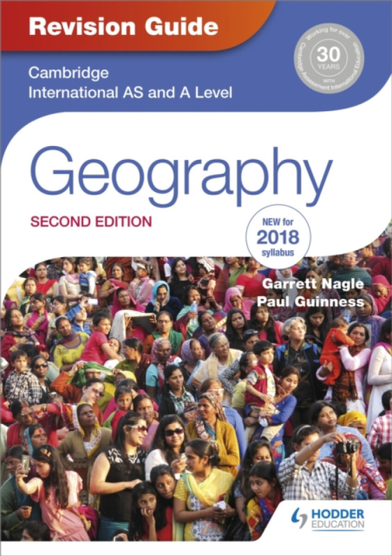 Cambridge International AS/A Level Geography Revision Guide 2nd edition - Guinness Paul, Garrett Nagle