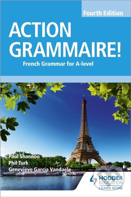 Action Grammaire! Fourth Edition (French Grammar for A Level)