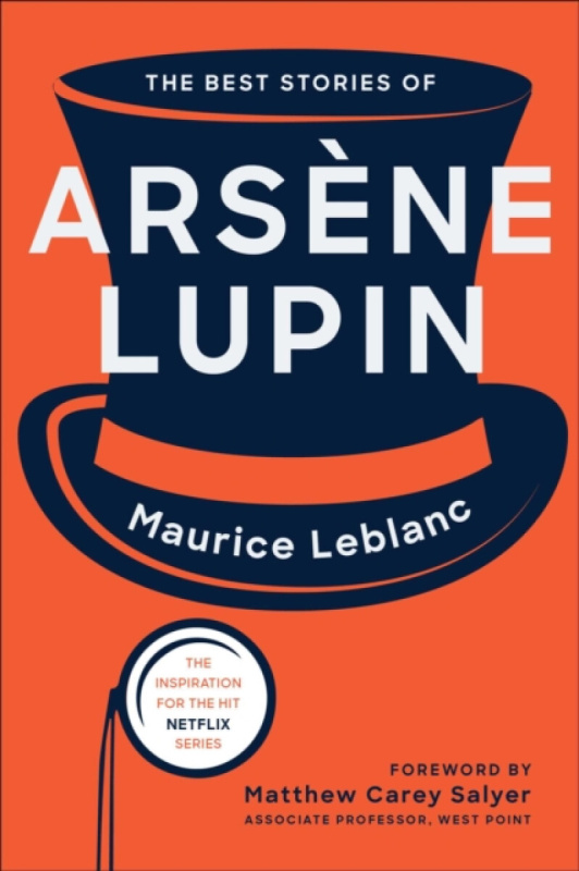 The Best Stories of ArsÃ¨ne Lupin - Maurice Leblanc