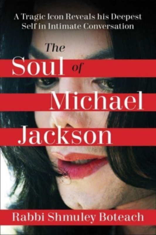 The Soul of Michael Jackson - Shmuley Boteach