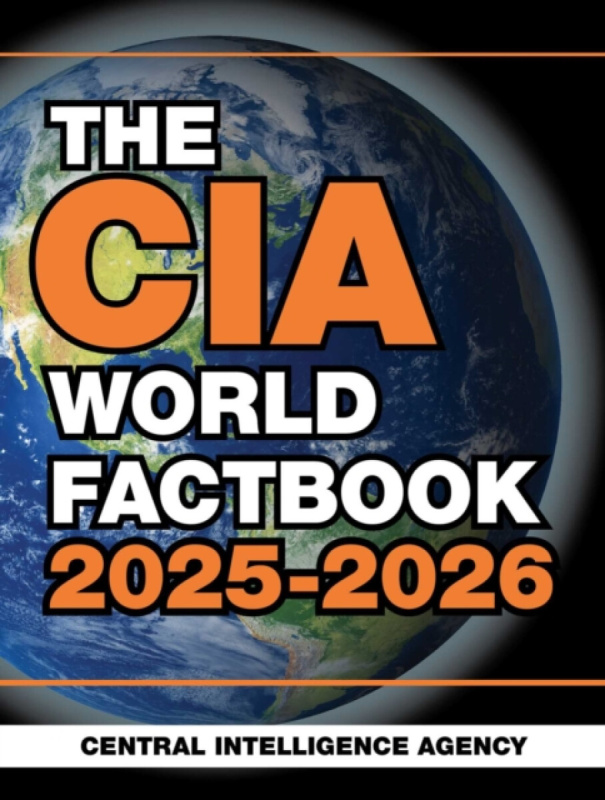 Skyhorse Publishing CIA World Factbook 2025-2026 - Central Intelligence Agency