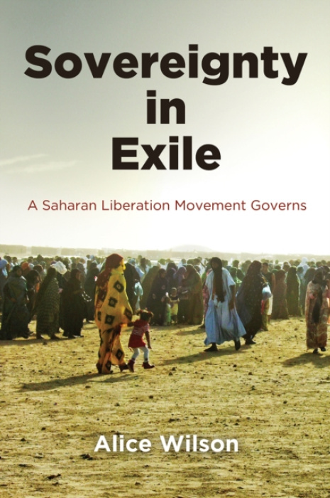 University of Pennsylvania Press Sovereignty in Exile - Wilson, Alice