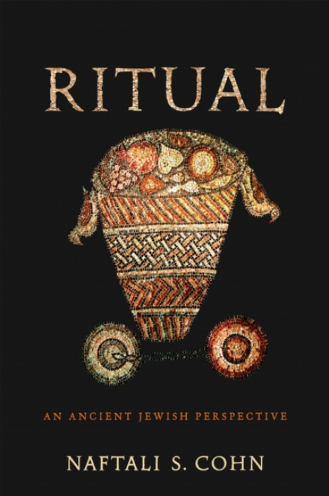University of Pennsylvania Press Ritual - Cohn, Naftali S.