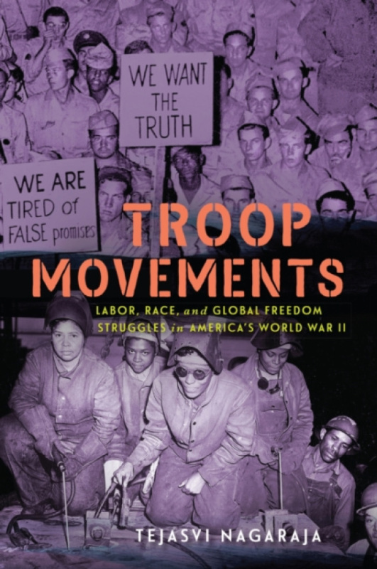 University of Pennsylvania Press Troop Movements - Nagaraja, Tejasvi