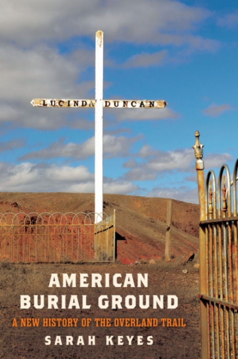 University of Pennsylvania Press American Burial Ground - Keyes, Sarah