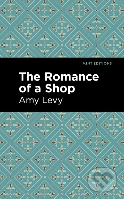 The Romance of a Shop - Amy Levy - kniha z kategorie Romantika
