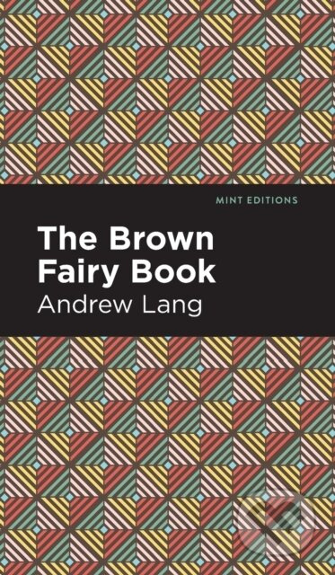 The Brown Fairy Book - Andrew Lang - kniha z kategorie Pro děti