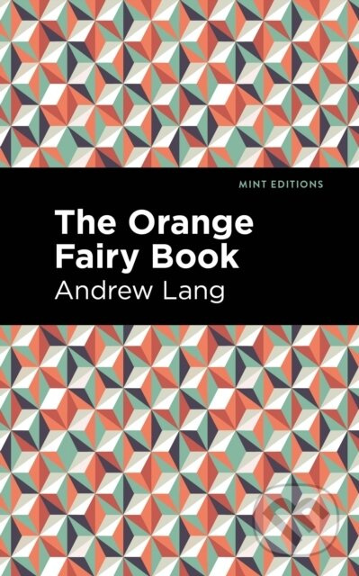 The Orange Fairy Book - Andrew Lang - kniha z kategorie Pro děti