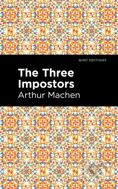 The Three Impostors - Arthur Machen - kniha z kategorie Detektivky, thrillery a horory