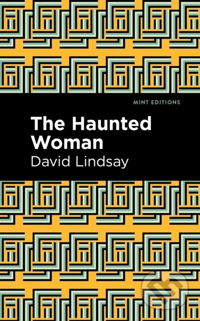 The Haunted Woman - David Lindsay - kniha z kategorie Společenská beletrie