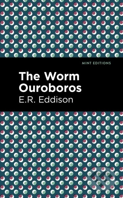 The Worm Ouroboros - E. R. Eddison - kniha z kategorie Sci-fi