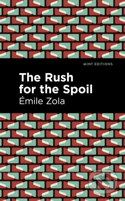 The Rush for the Spoil - Mile Zola - kniha z kategorie Společenská beletrie